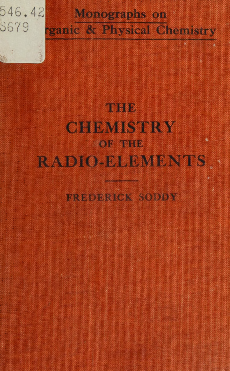 Cover for The Chemistry Of The Radio-Elements
