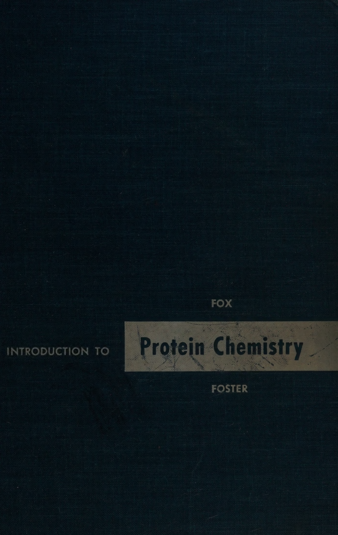 Cover for Introduction To Protein Chemistry