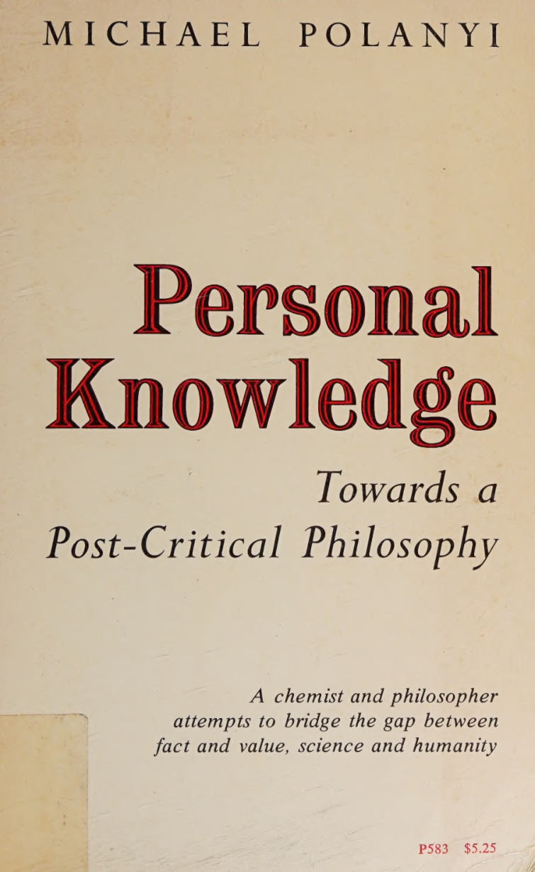 Cover for Personal Knowledge, Towards A Post-critical Philosophy