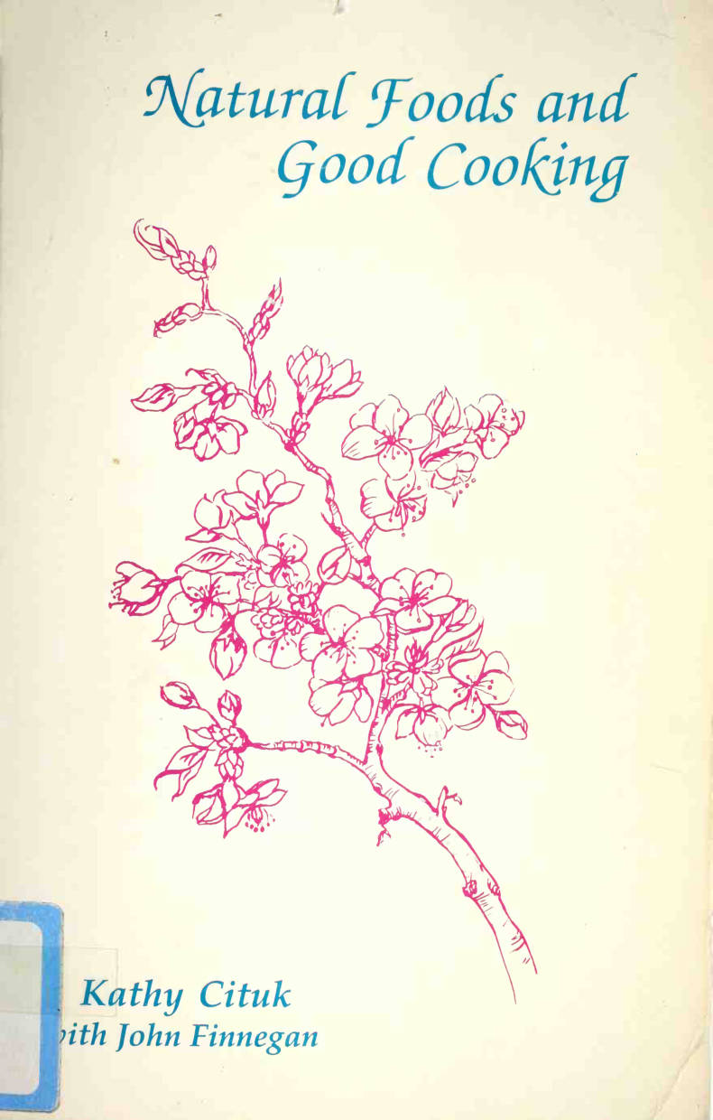 Cover for Natural Foods And Good Cooking